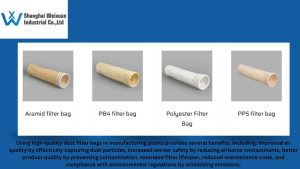 benefits of using high-quality dust filter bags in manufacturing plants